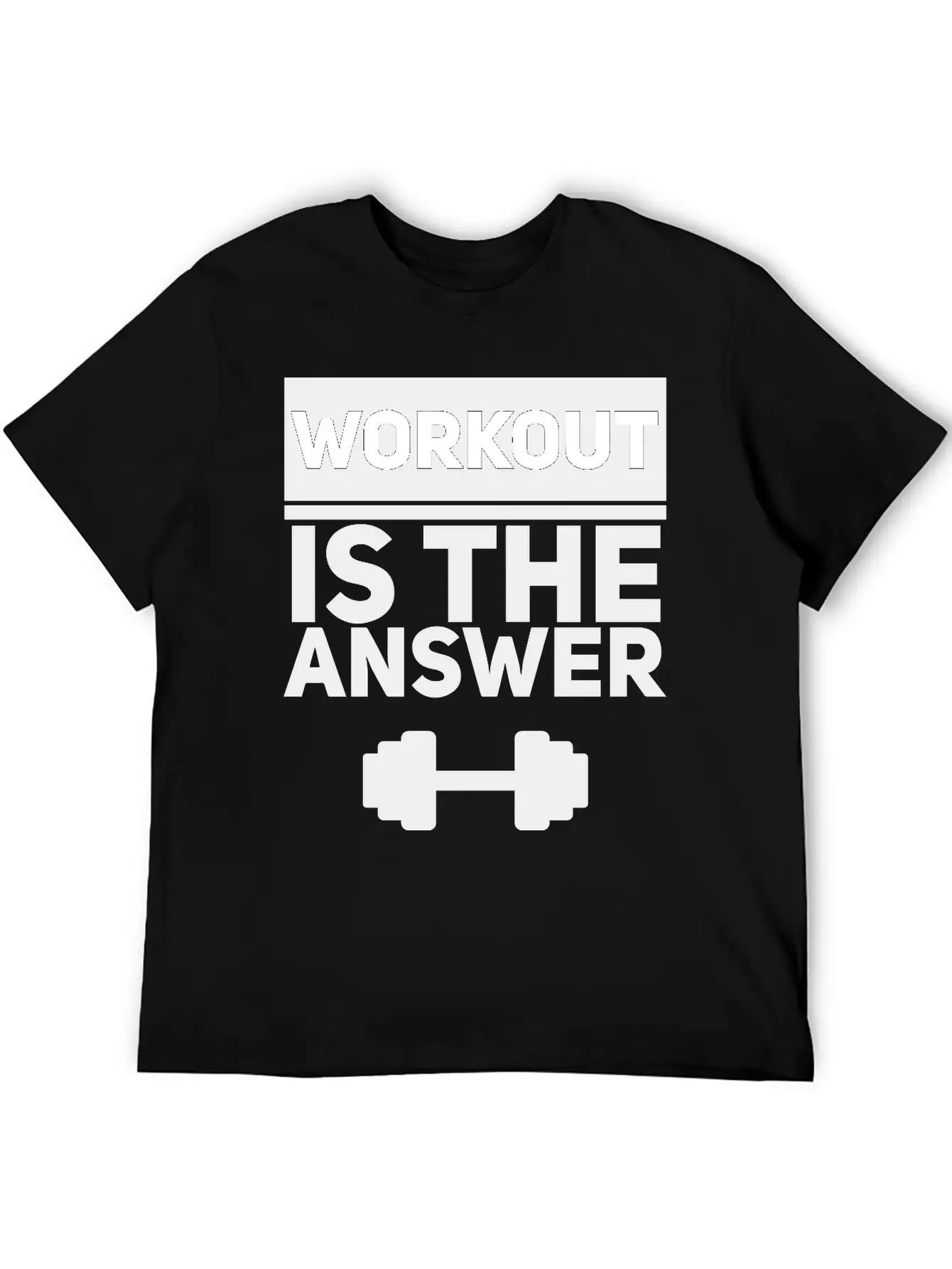 Workout Is The Answer Unisex Casual T-Shirt – Clean Design For Daily Comfort