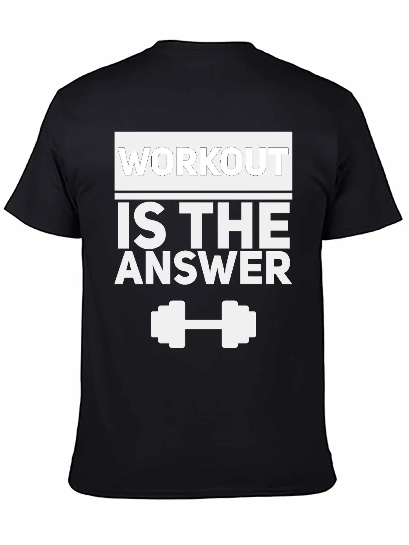 Workout Is The Answer Unisex Casual T-Shirt – Clean Design For Daily Comfort