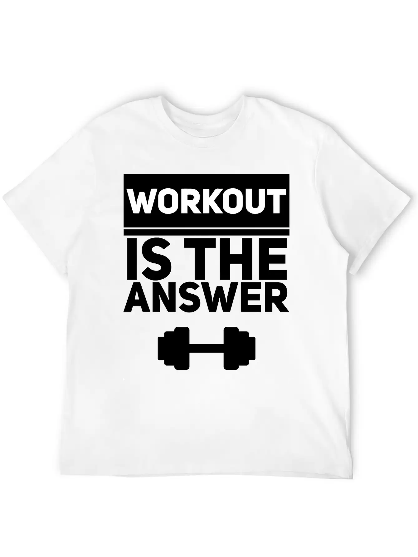 Workout Is The Answer Unisex Casual T-Shirt – Clean Design For Daily Comfort