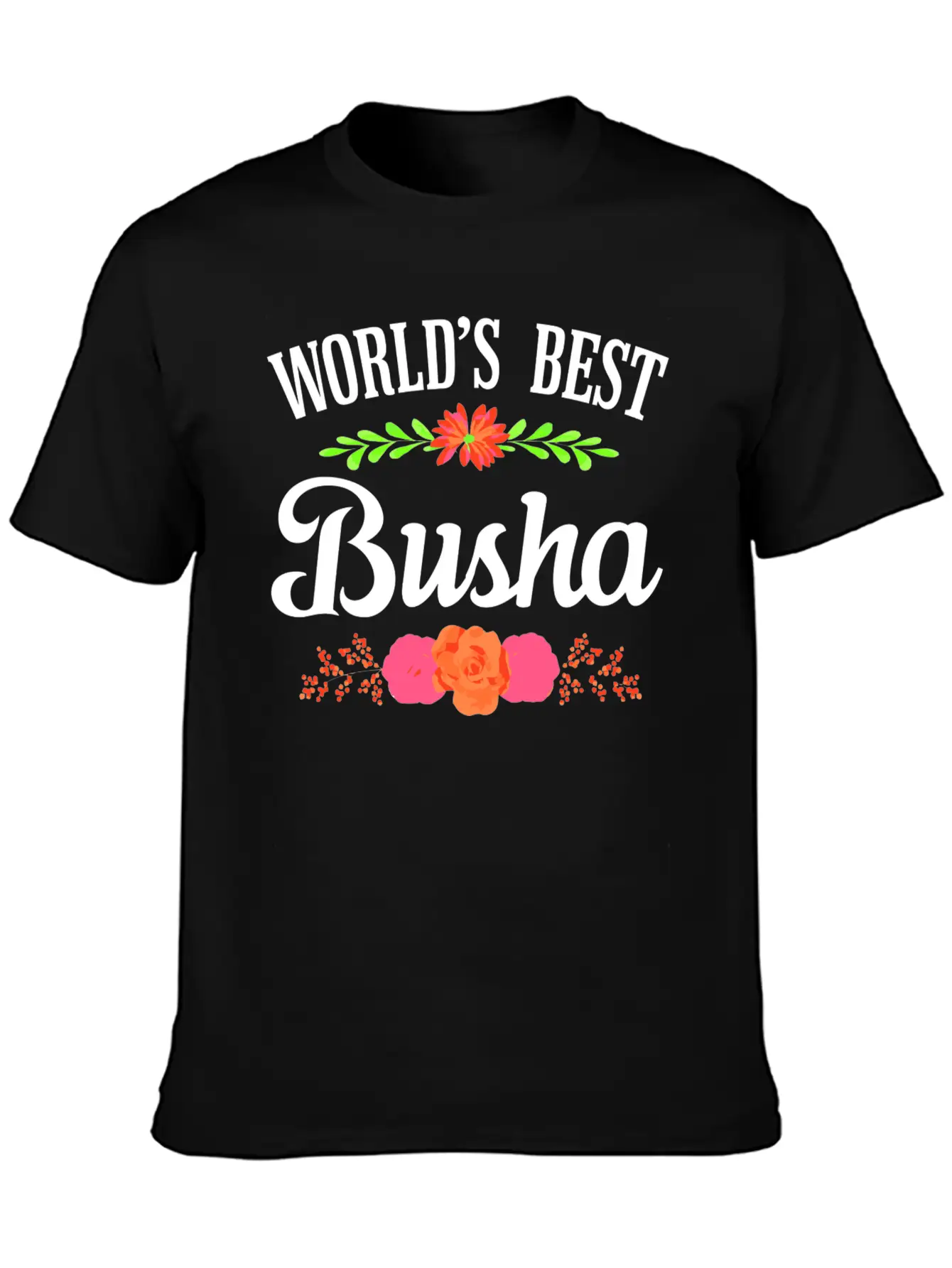 World'S Best Busha Polish Grandma Unisex Short Sleeve Soft Cotton T-Shirt – Casual Everyday Wear