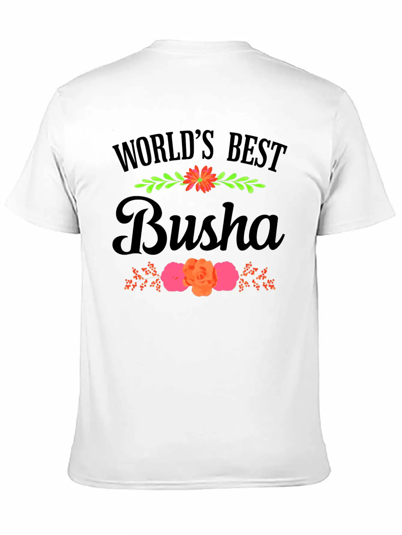 World'S Best Busha Polish Grandma Unisex Short Sleeve Soft Cotton T-Shirt – Casual Everyday Wear