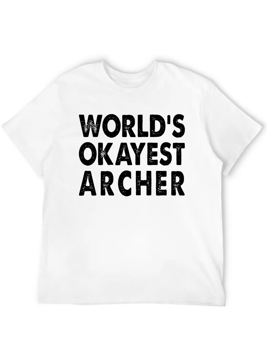 World's Okayest Archer Archery Bow And Arrow Breathable Soft Cotton T-Shirt – Timeless Casual Look