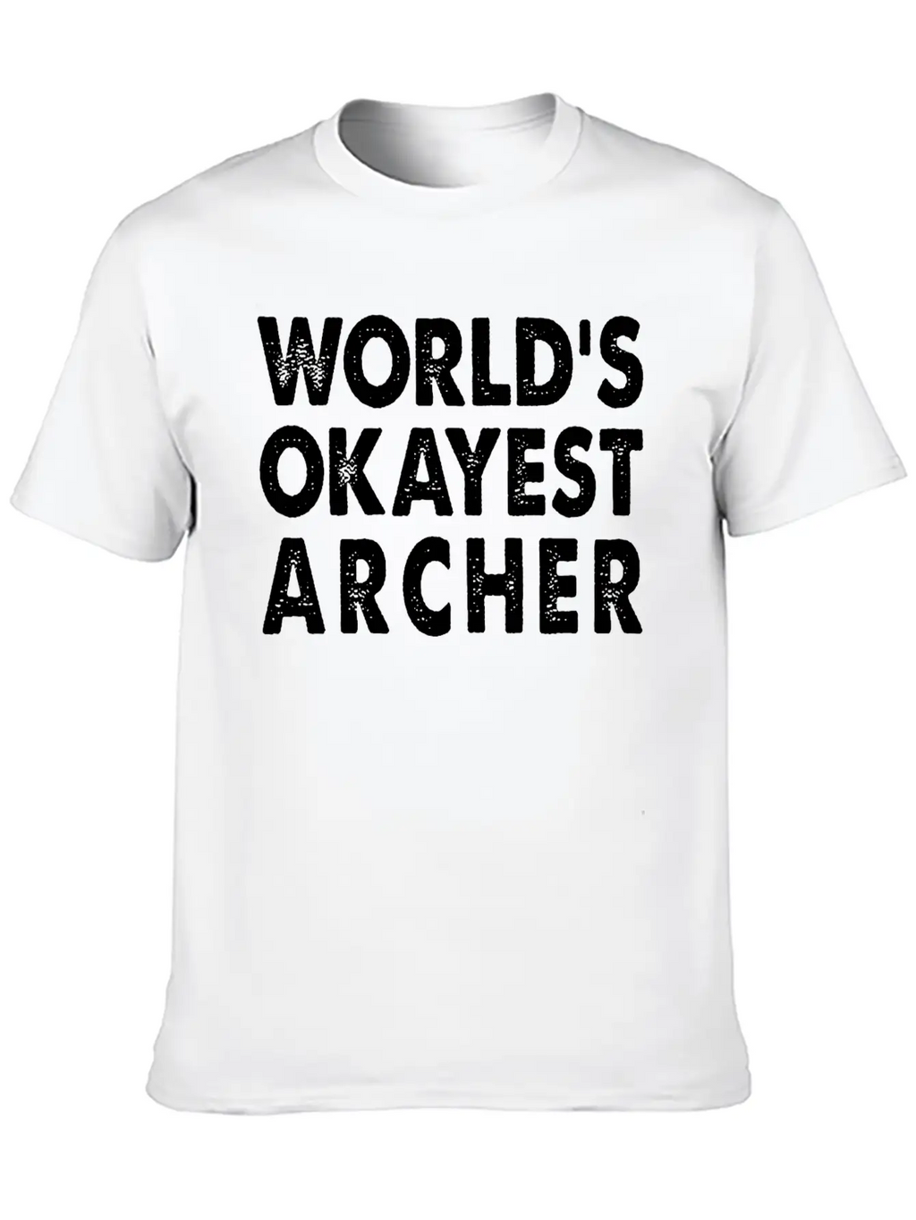 World's Okayest Archer Archery Bow And Arrow Breathable Soft Cotton T-Shirt – Timeless Casual Look