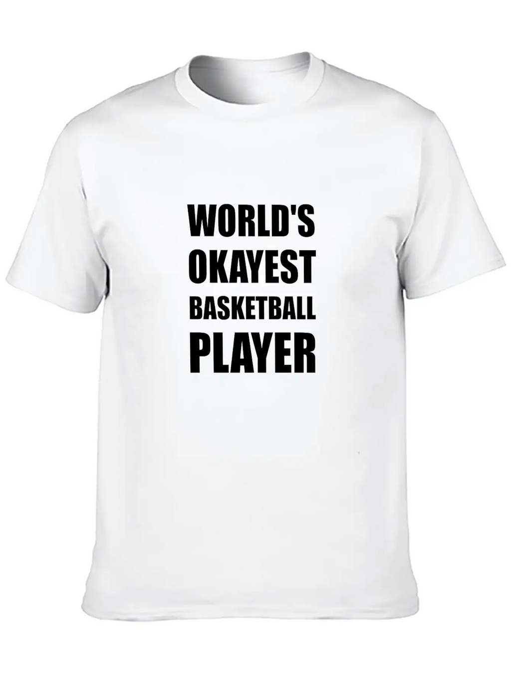 Worlds Okayest Basketball Essential Cotton Tee For Daily Outfits – Unisex Style