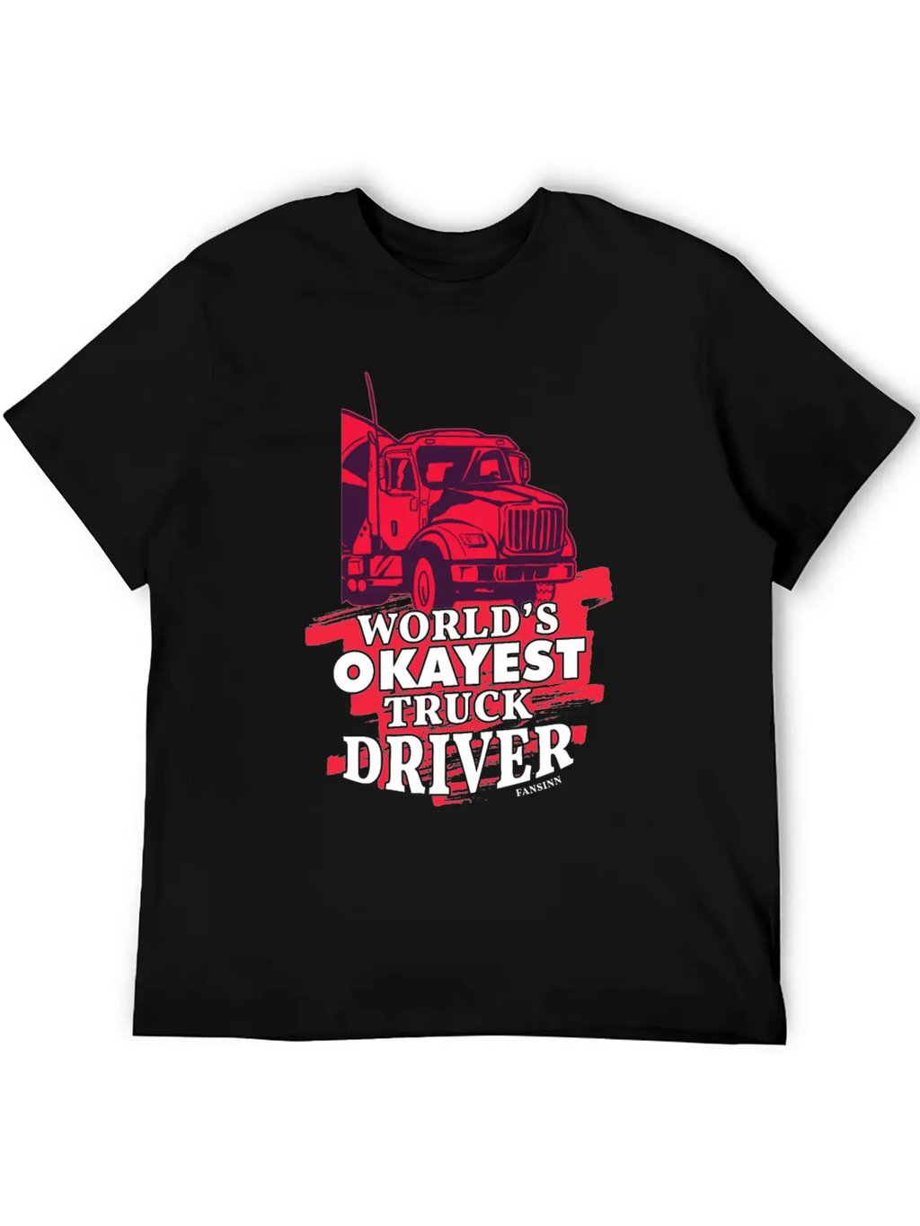 World's Okayest Truck Driver Casual Graphic T-Shirt – Simple And Comfortable Daily Wear