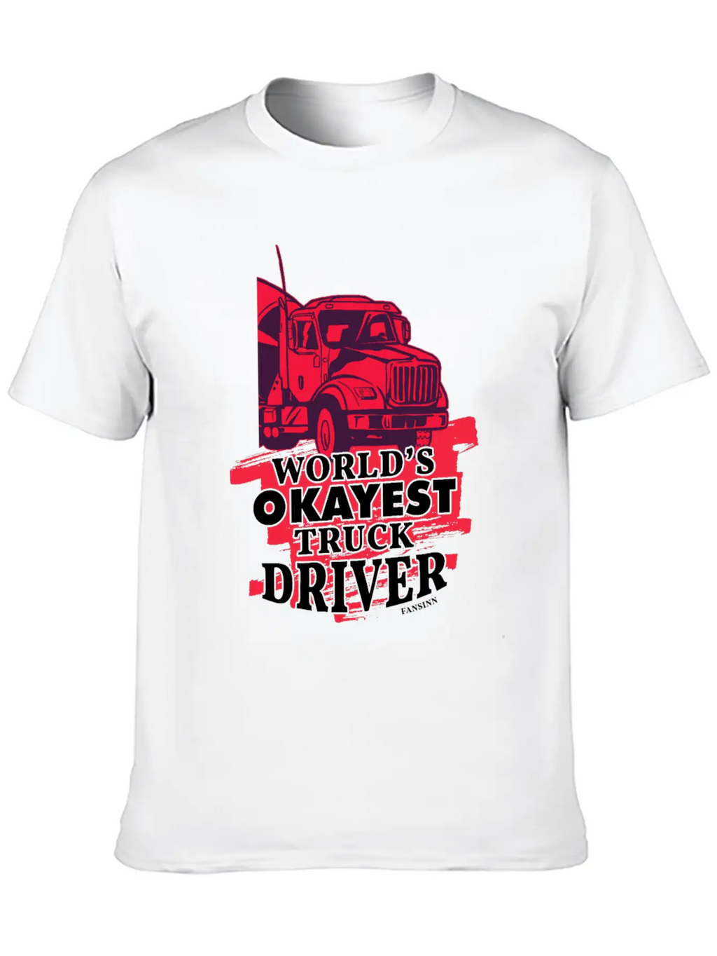 World's Okayest Truck Driver Casual Graphic T-Shirt – Simple And Comfortable Daily Wear