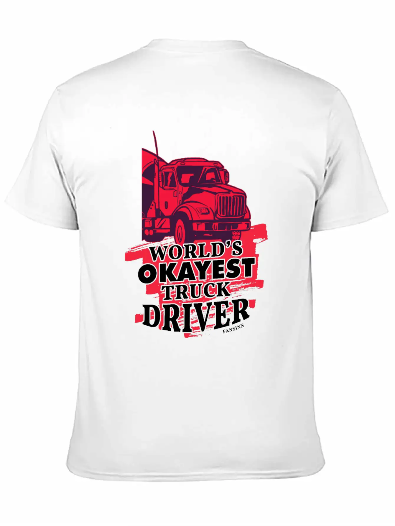 World's Okayest Truck Driver Casual Graphic T-Shirt – Simple And Comfortable Daily Wear
