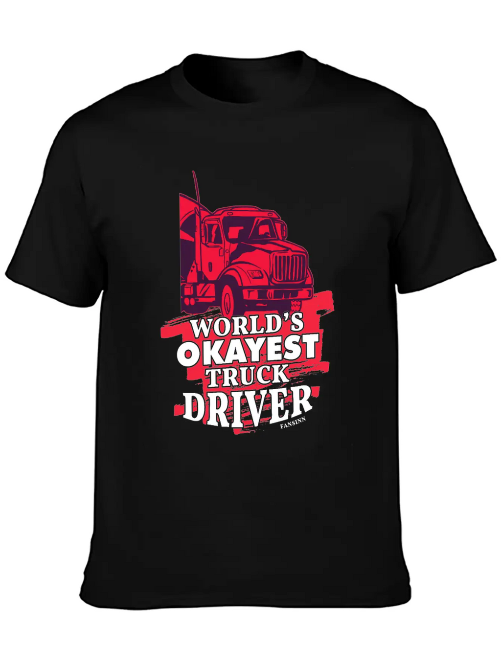 World's Okayest Truck Driver Casual Graphic T-Shirt – Simple And Comfortable Daily Wear