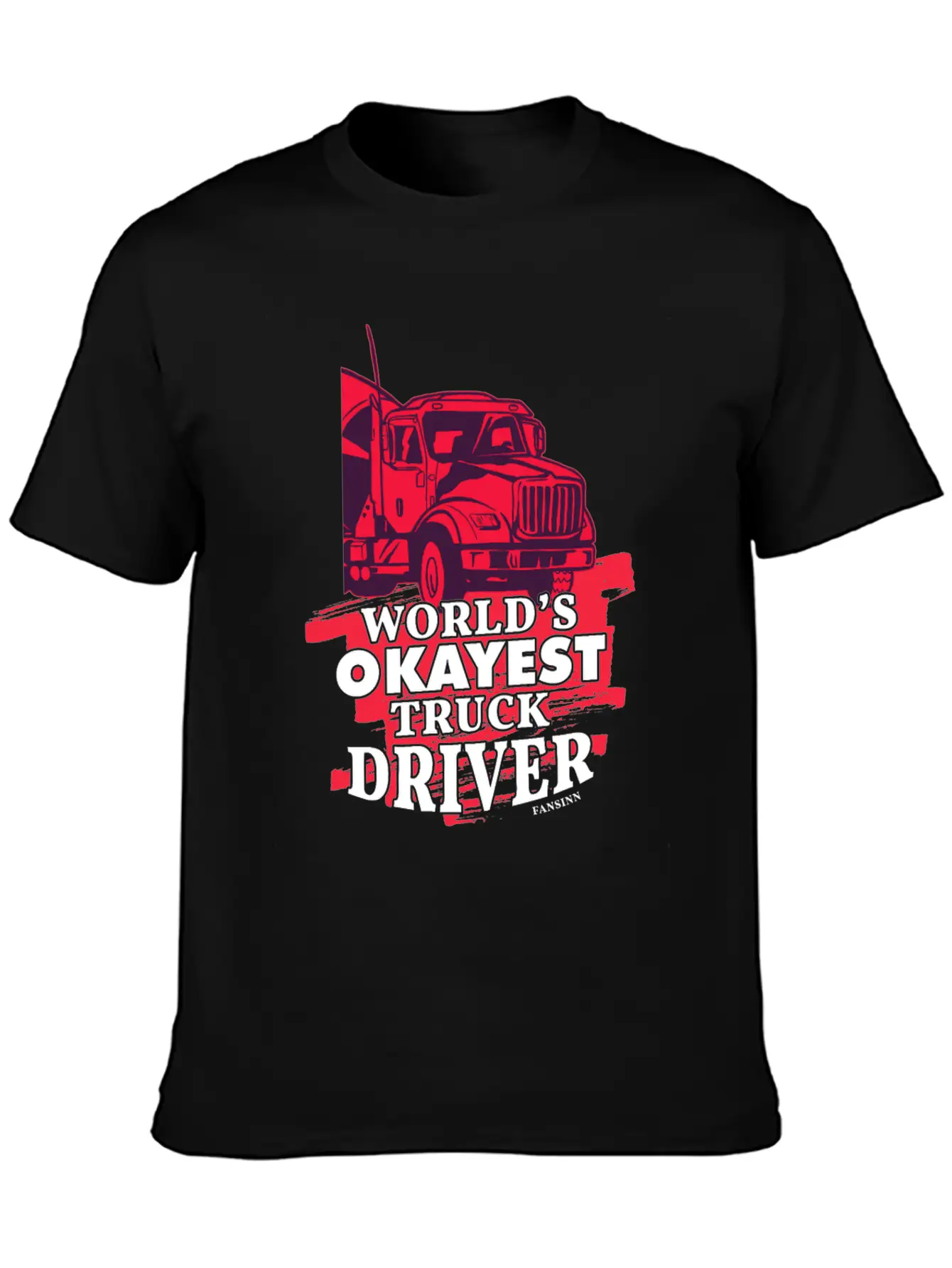 World's Okayest Truck Driver Casual Graphic T-Shirt – Simple And Comfortable Daily Wear