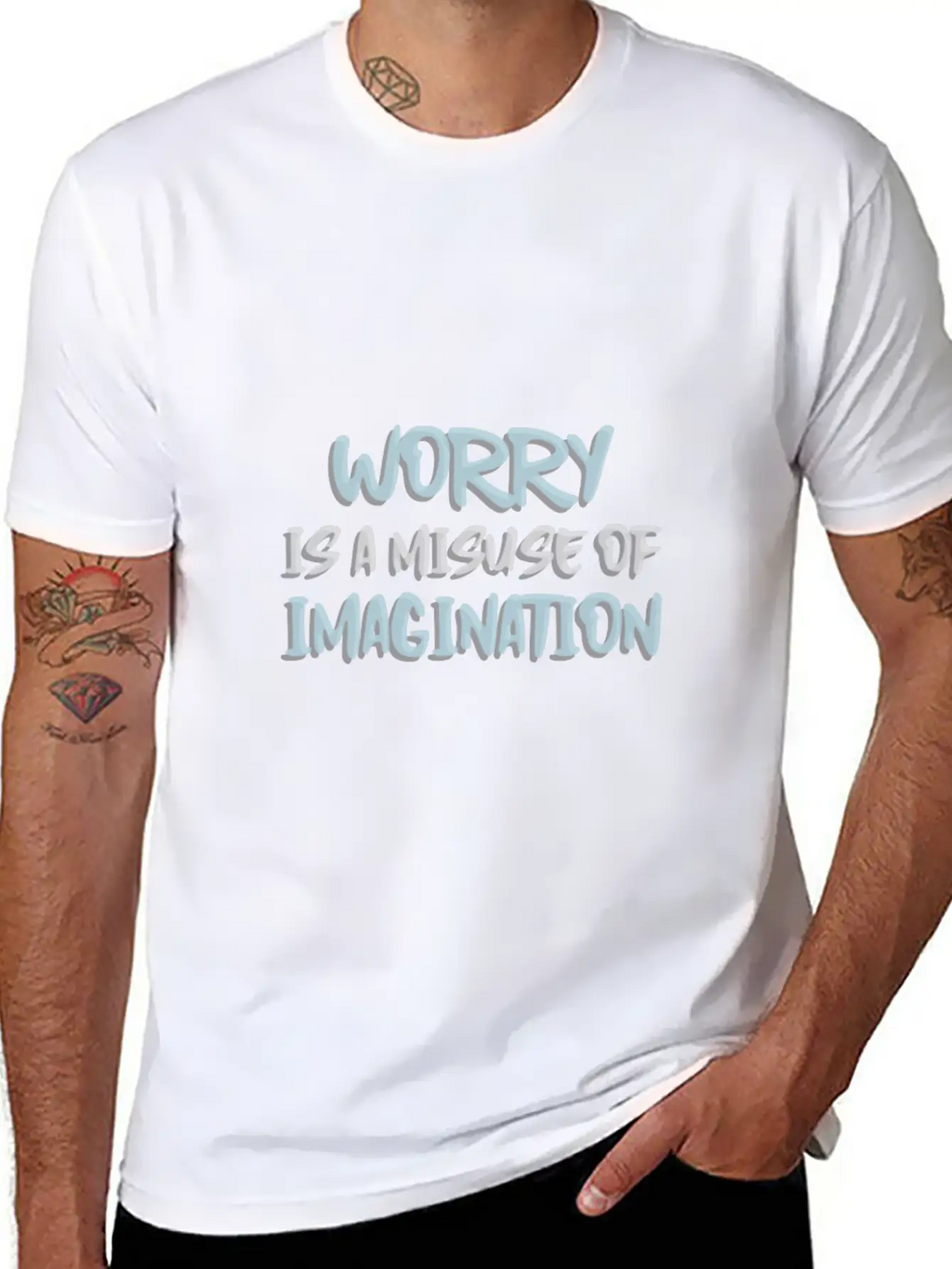 Worry Is A Misuse Of Imagination Breathable Soft Cotton T-Shirt – Timeless Casual Look