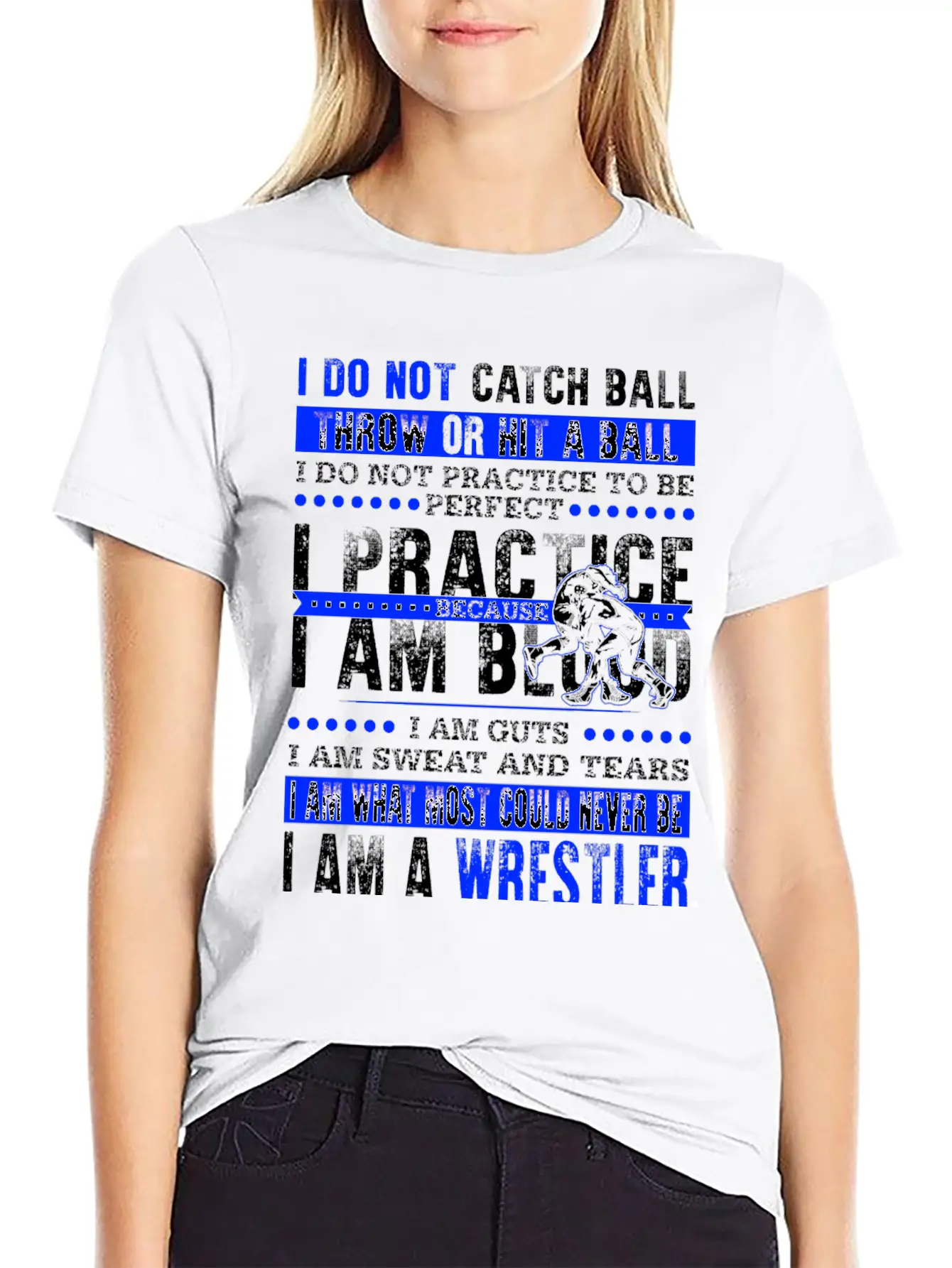 Wrestler - I Am What Most Could Never Be T-shirt Stylish Everyday T-Shirt – Unisex Basic Cotton Tee
