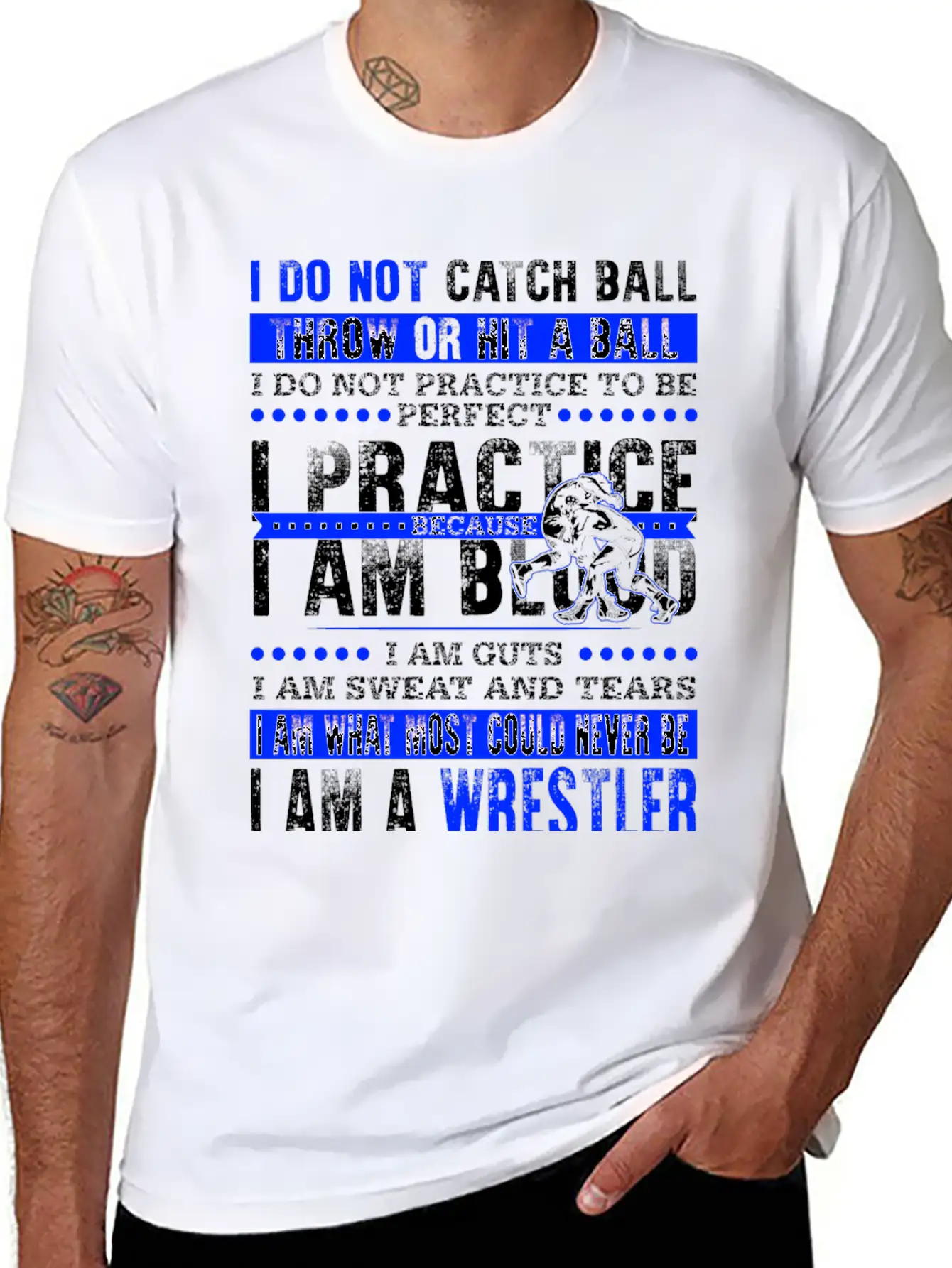Wrestler - I Am What Most Could Never Be T-shirt Stylish Everyday T-Shirt – Unisex Basic Cotton Tee