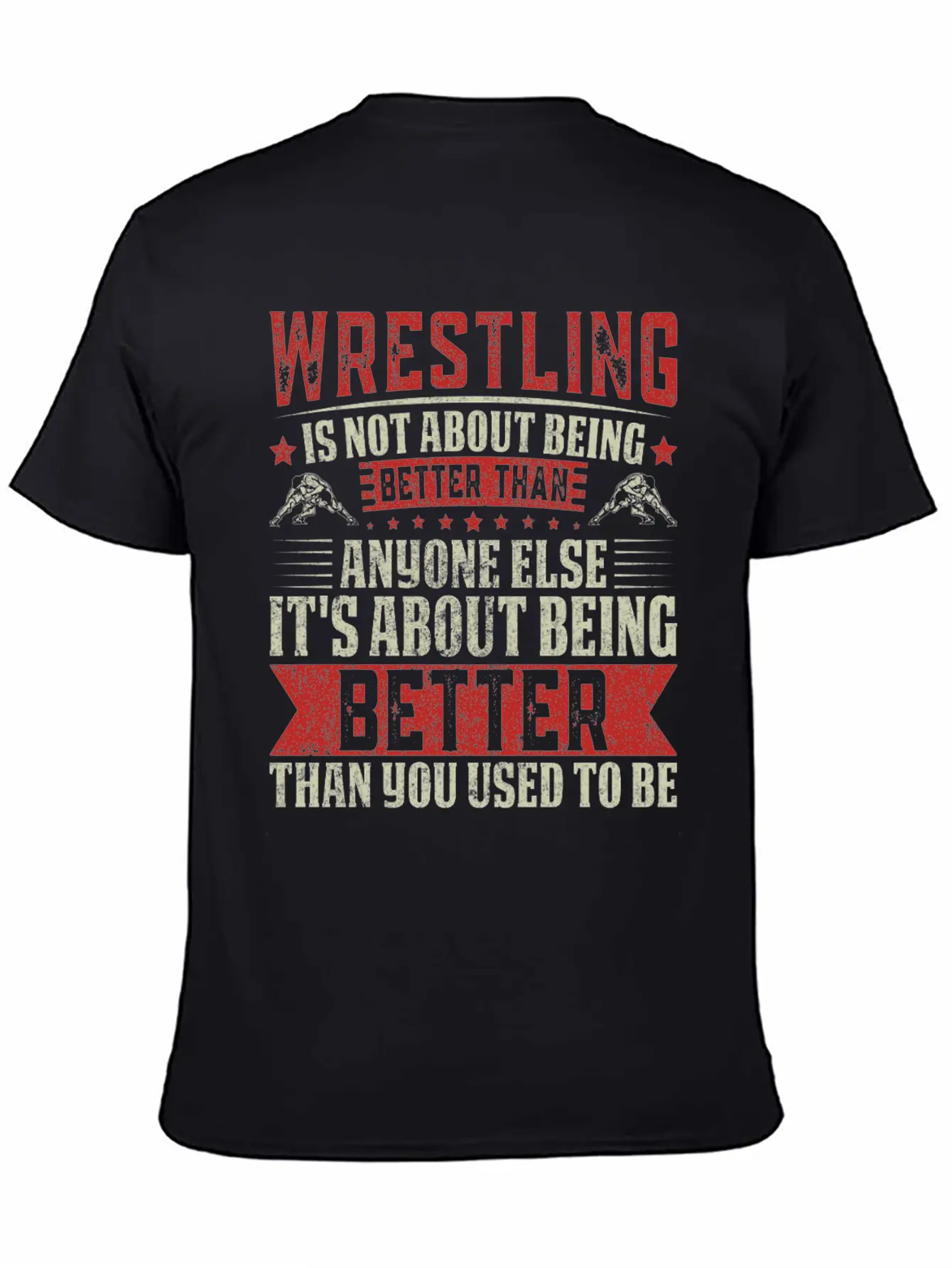 Wrestling Is About Self-Improvement Unisex Short Sleeve Soft Cotton T-Shirt – Casual Everyday Wear