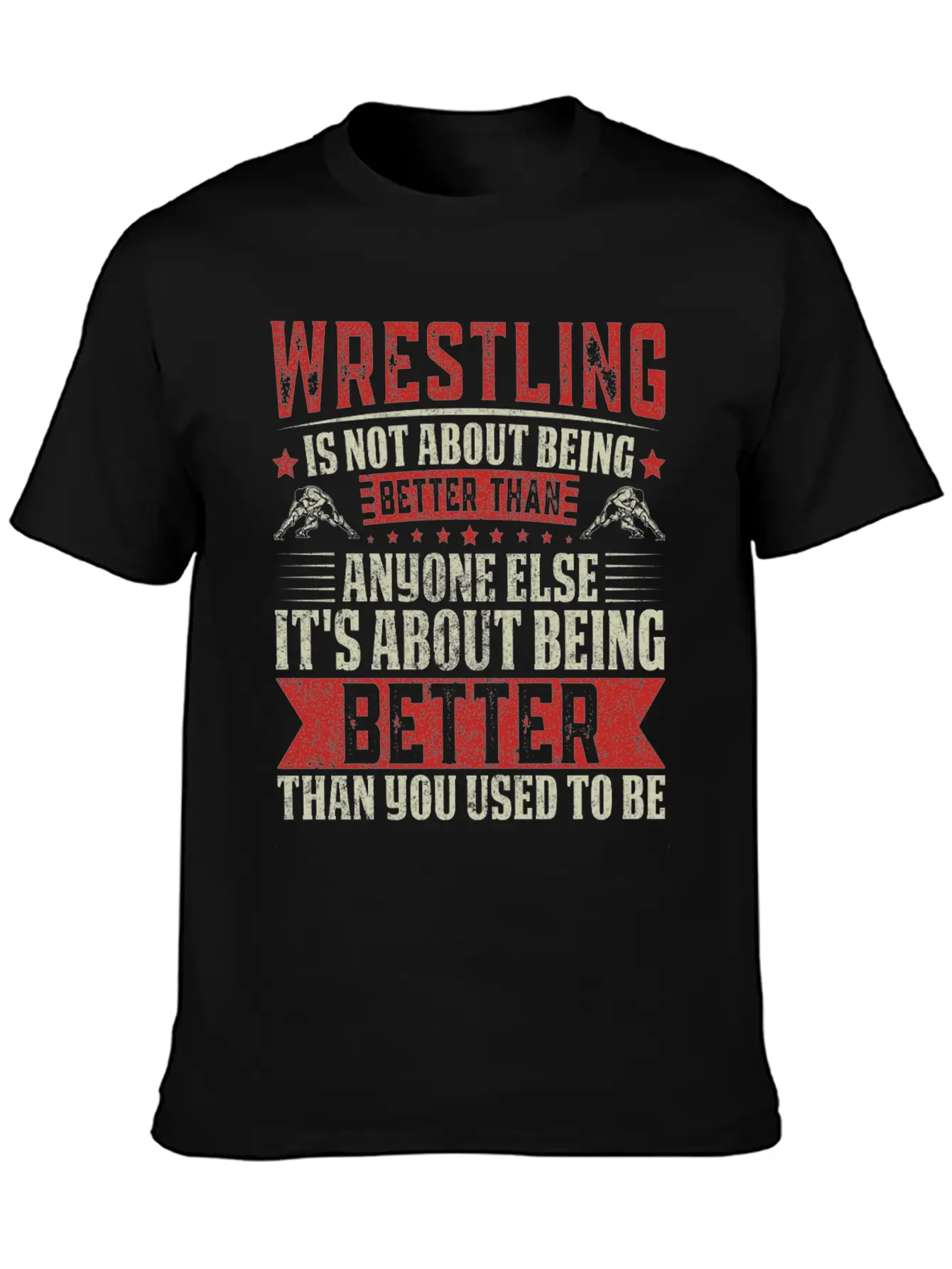 Wrestling Is About Self-Improvement Unisex Short Sleeve Soft Cotton T-Shirt – Casual Everyday Wear