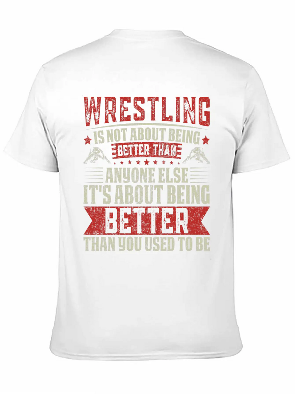 Wrestling Is About Self-Improvement Unisex Short Sleeve Soft Cotton T-Shirt – Casual Everyday Wear