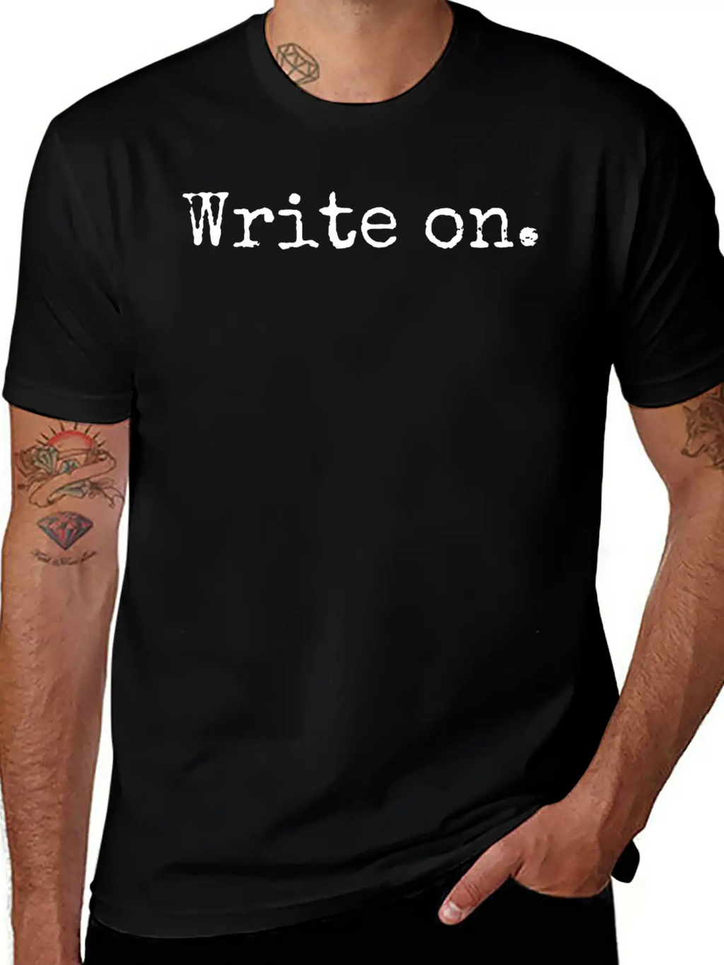 Write On. Funny Novelty Writing Gift For Writers Unisex Casual T-Shirt – Clean Design For Daily Comfort