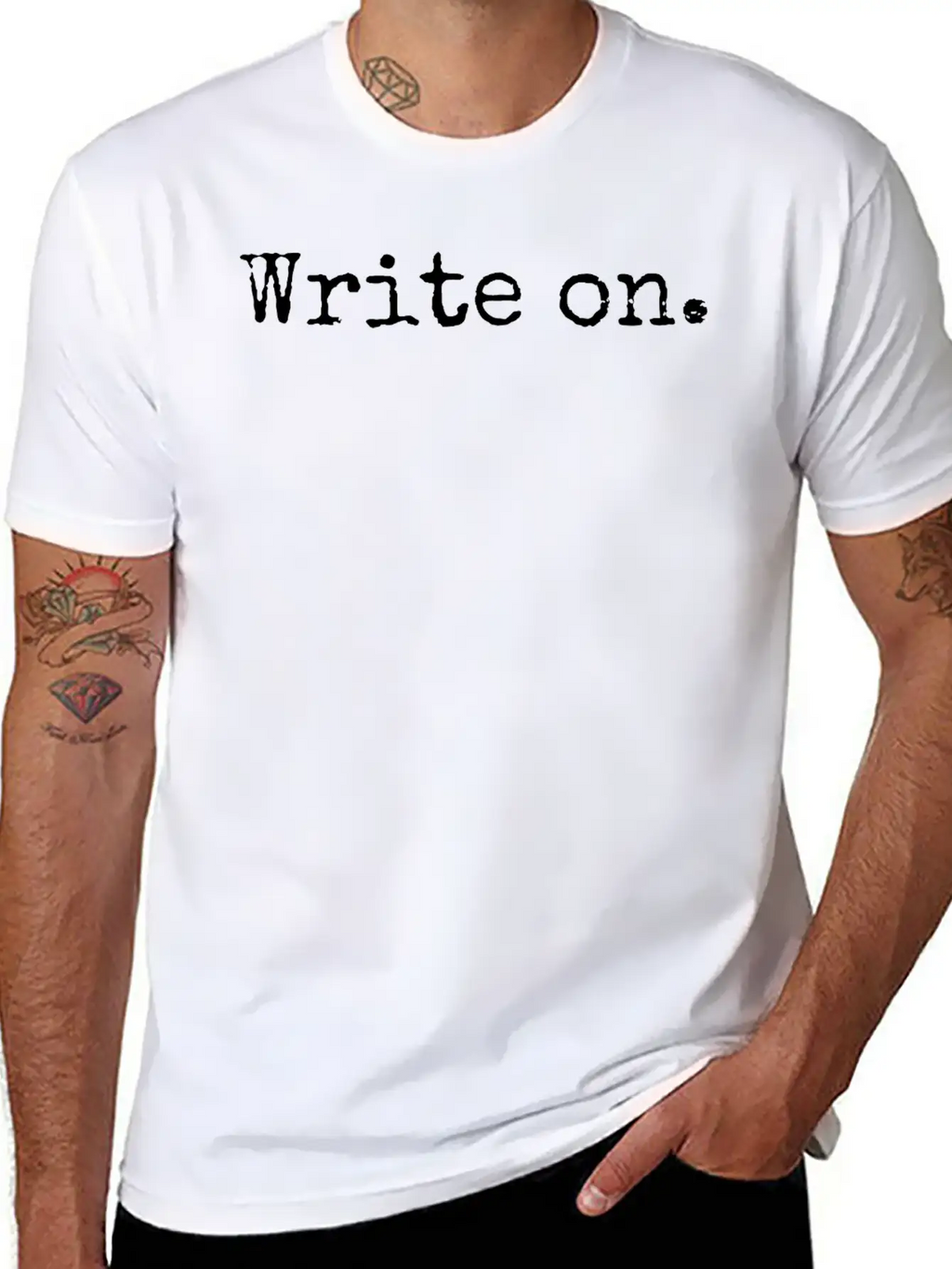 Write On. Funny Novelty Writing Gift For Writers Unisex Casual T-Shirt – Clean Design For Daily Comfort