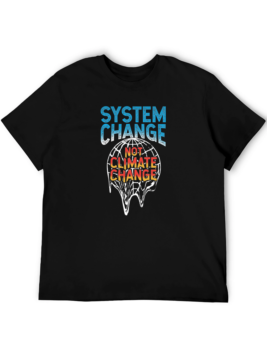System Change Not Climate Change T-Shirt