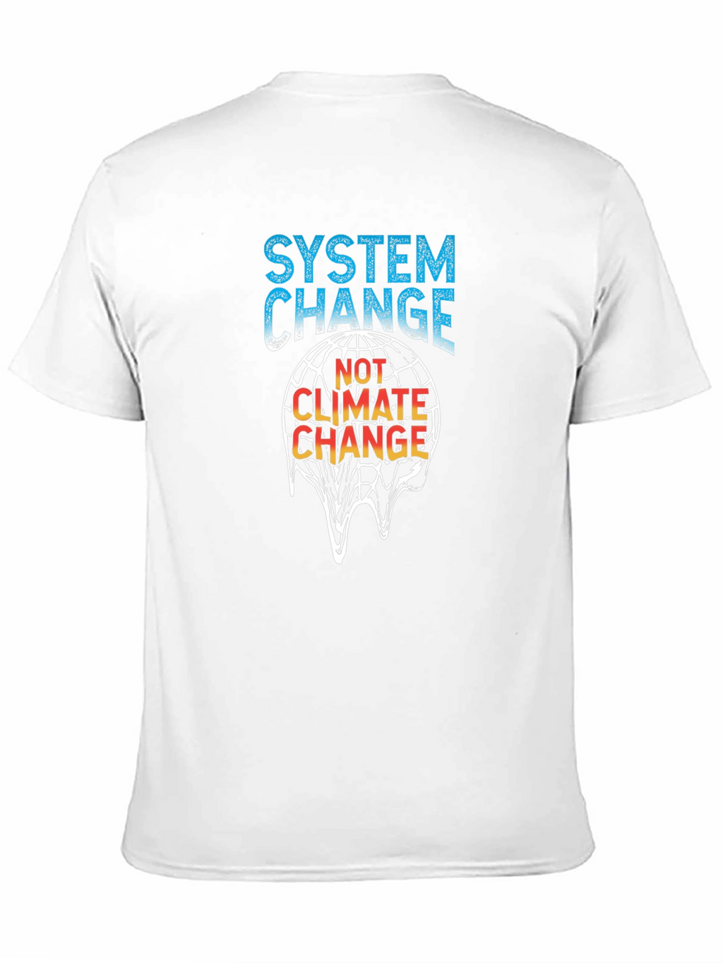 System Change Not Climate Change T-Shirt