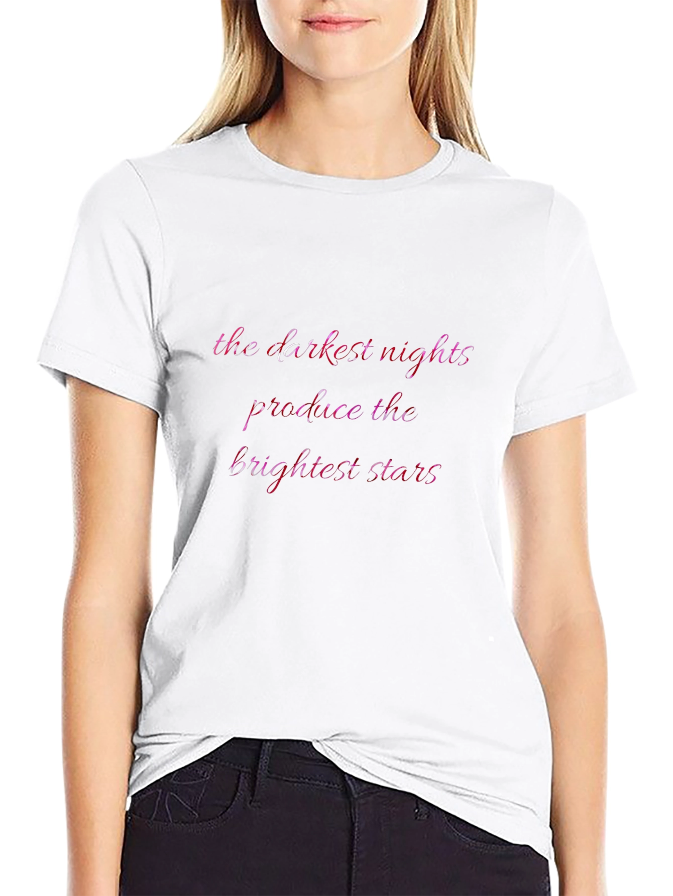 Inspirational Quote Graphic Tee - The Darkest Nights