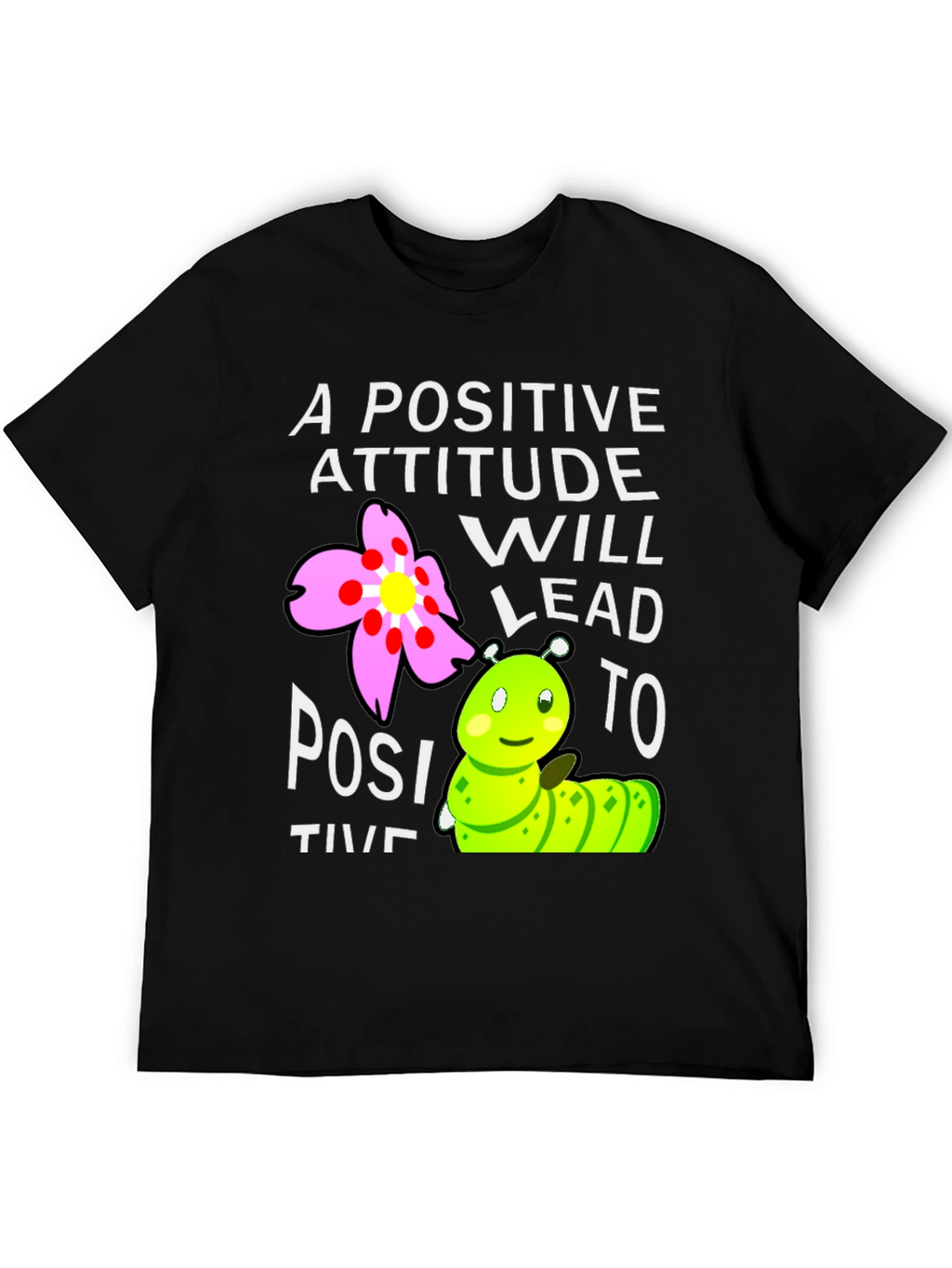 Positive Attitude T-Shirt