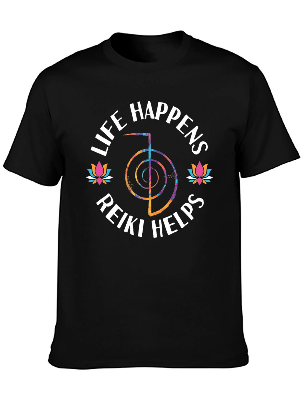 Life Happens Reiki Helps Graphic T-Shirt