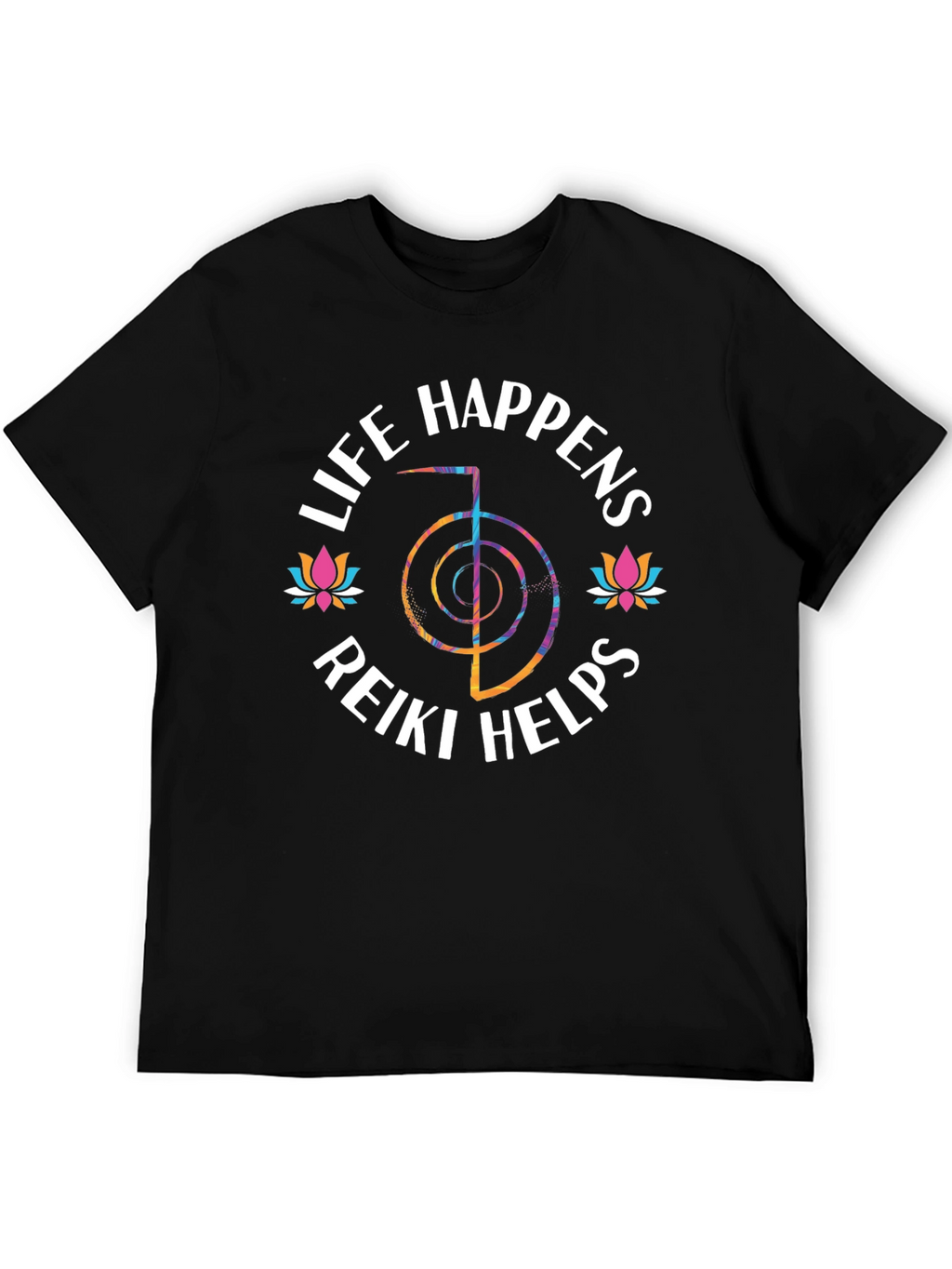 Life Happens Reiki Helps Graphic T-Shirt
