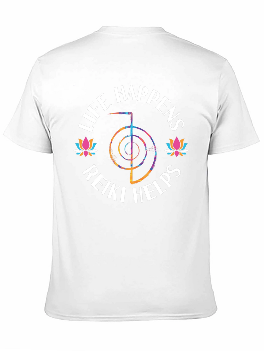 Life Happens Reiki Helps Graphic T-Shirt