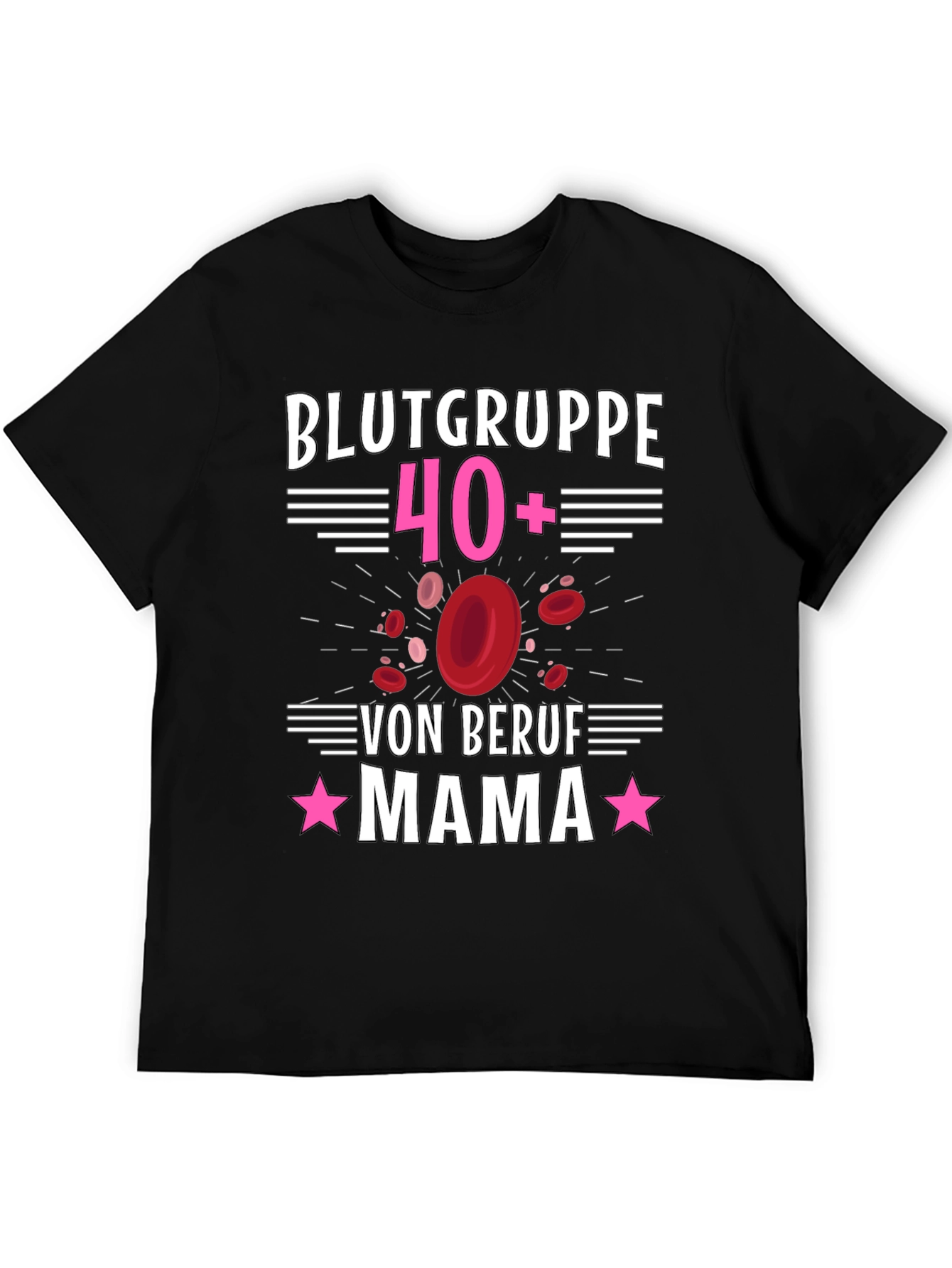 Blood Type 40+ Mama T-Shirt