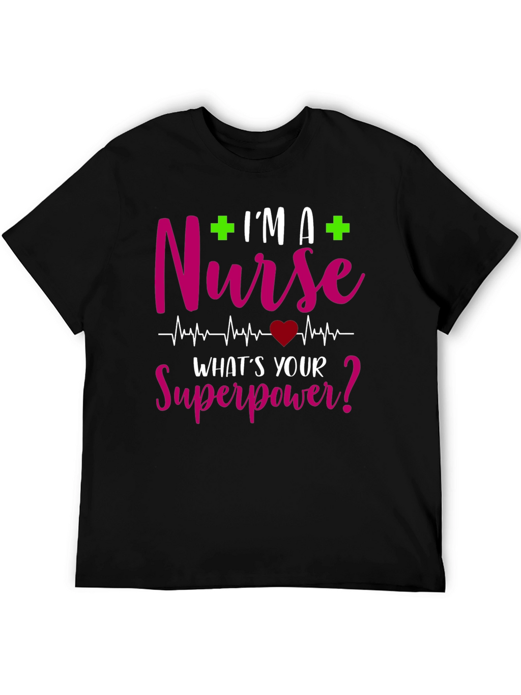 Nurse Superpower T-Shirt - Healthcare Hero Tee
