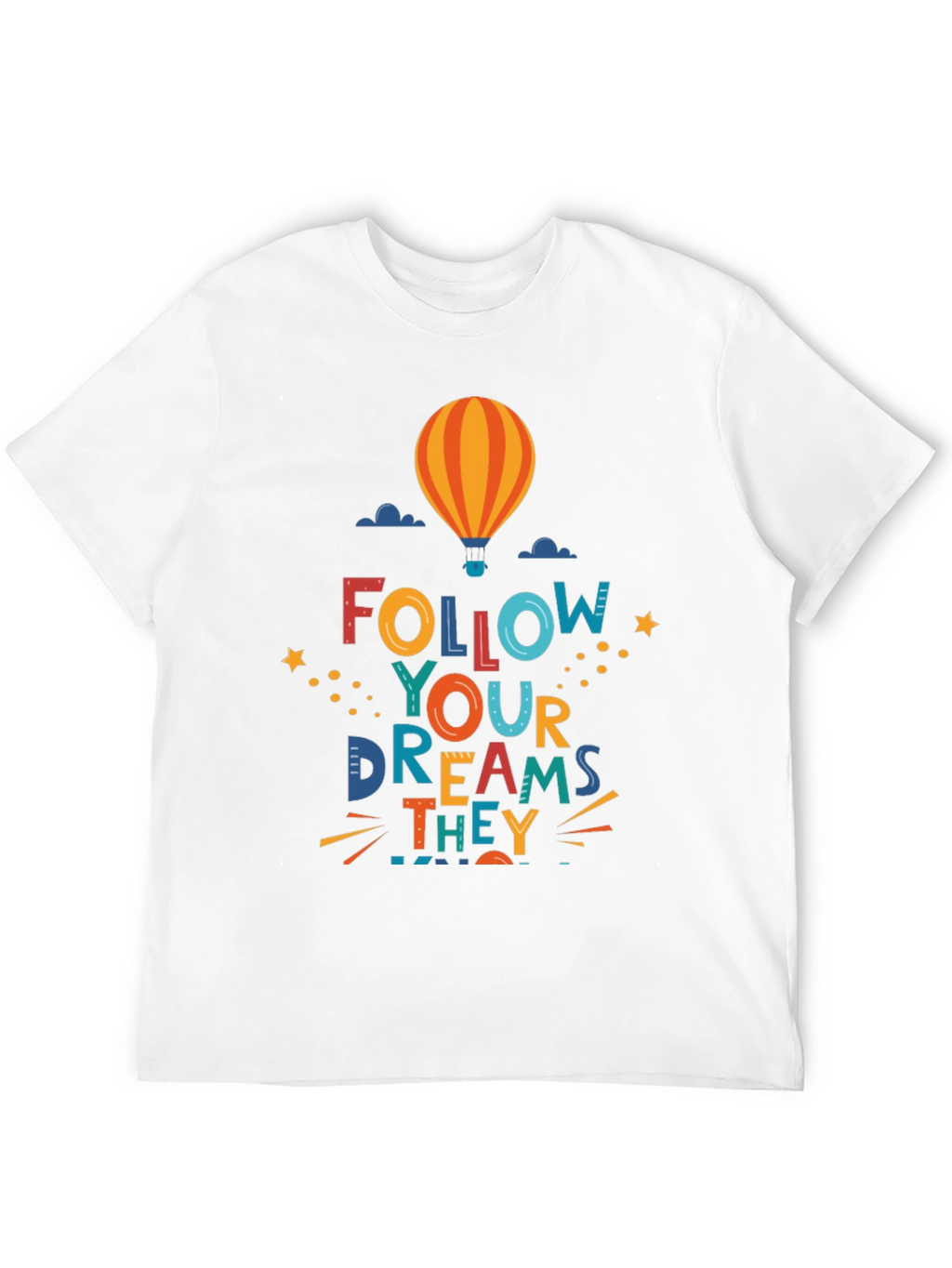 Follow Your Dreams Graphic Tee