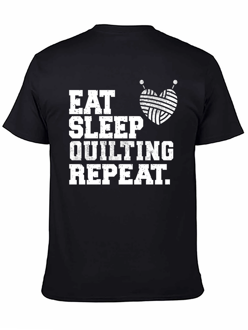 Eat Sleep Quilting Repeat T-Shirt Soft Cotton Tee