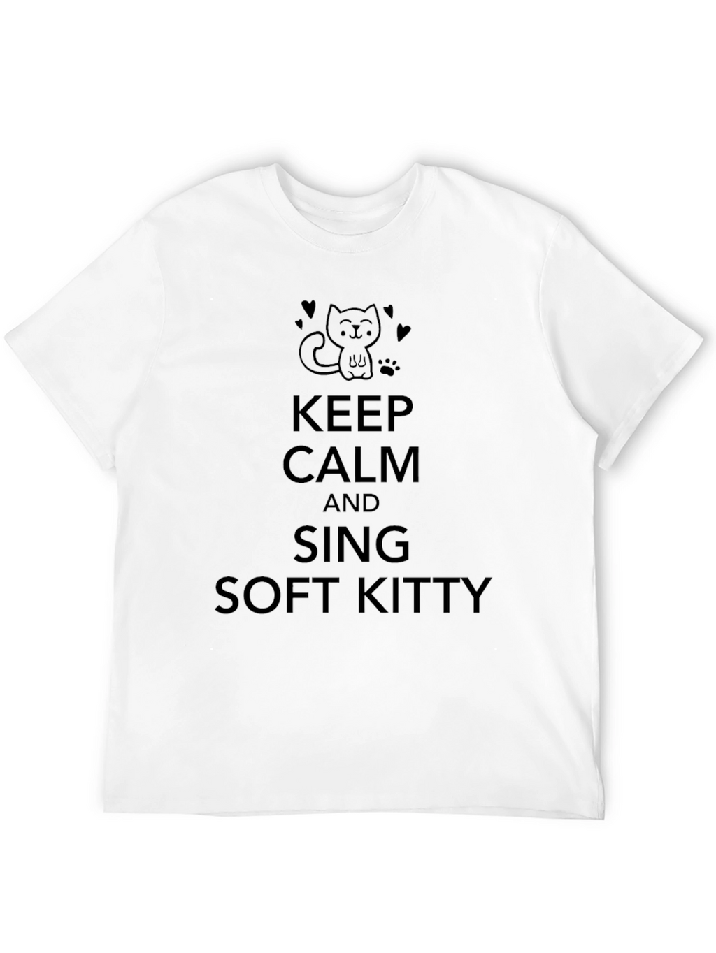Keep Calm and Sing Soft Kitty Black T-Shirt