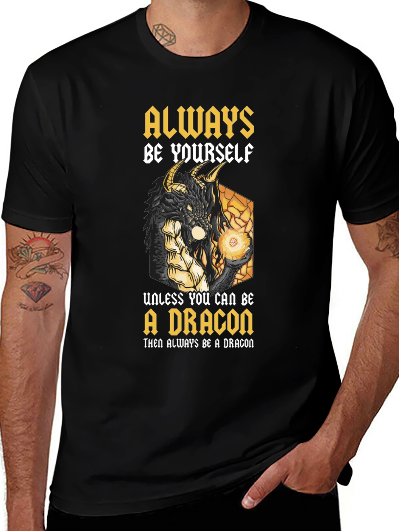 Dragon Graphic T-Shirt - Always Be Yourself (Unless...)