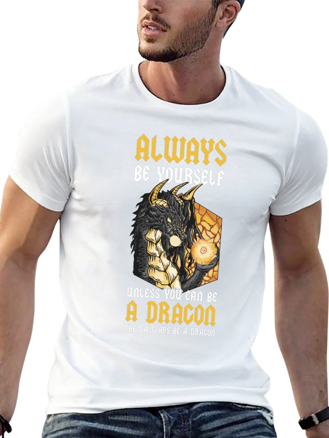 Dragon Graphic T-Shirt - Always Be Yourself (Unless...)