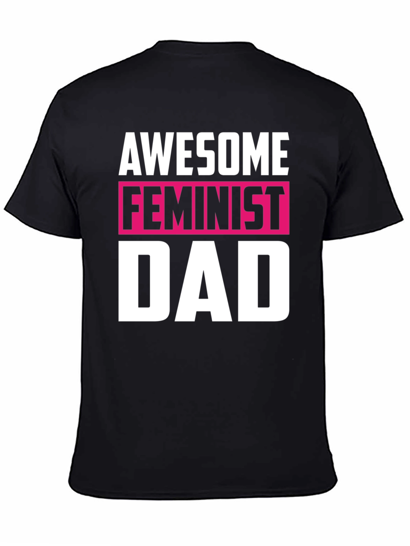 Awesome Feminist Dad Graphic T-Shirt