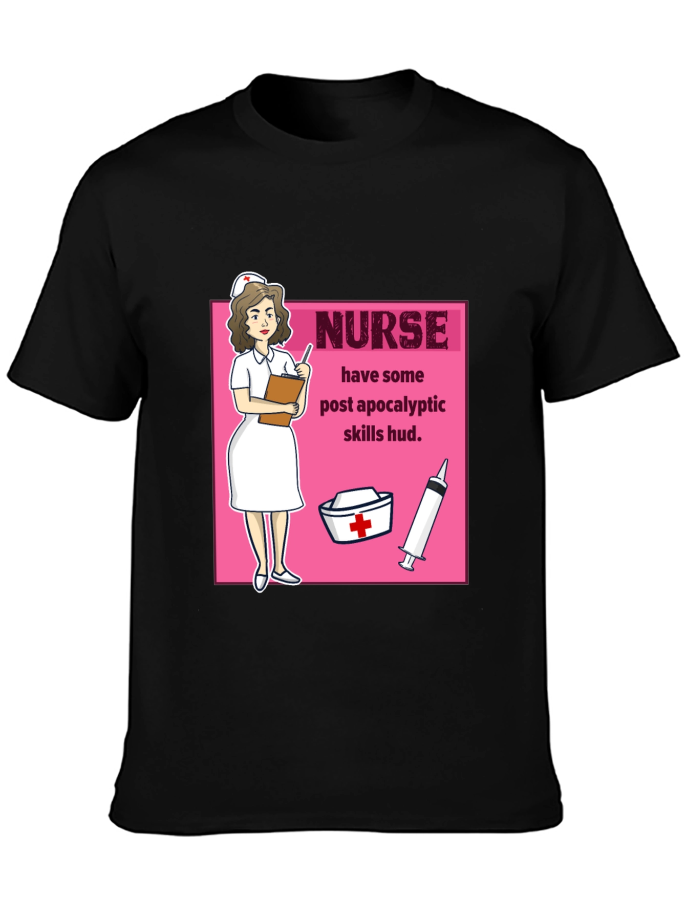 Nurse Post Apocalyptic Skills T-Shirt