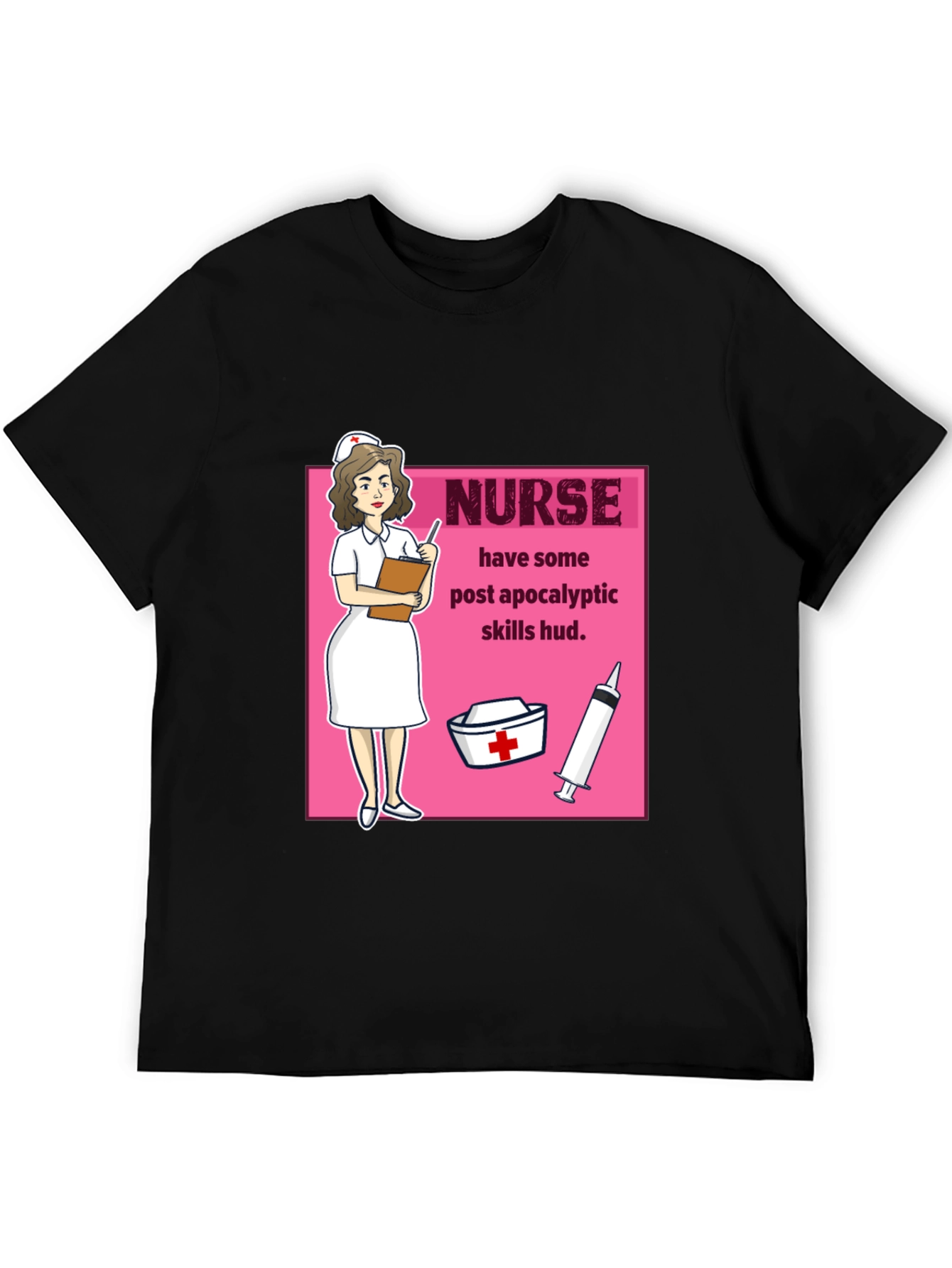 Nurse Post Apocalyptic Skills T-Shirt