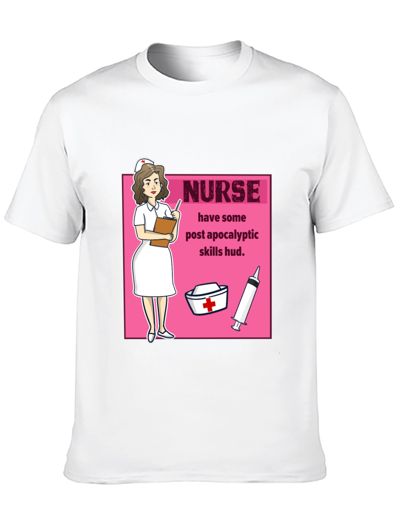 Nurse Post Apocalyptic Skills T-Shirt