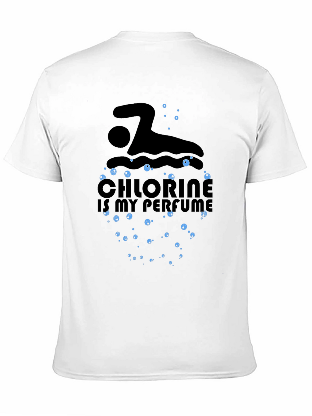 Chlorine is My Perfume Swimmer T-Shirt