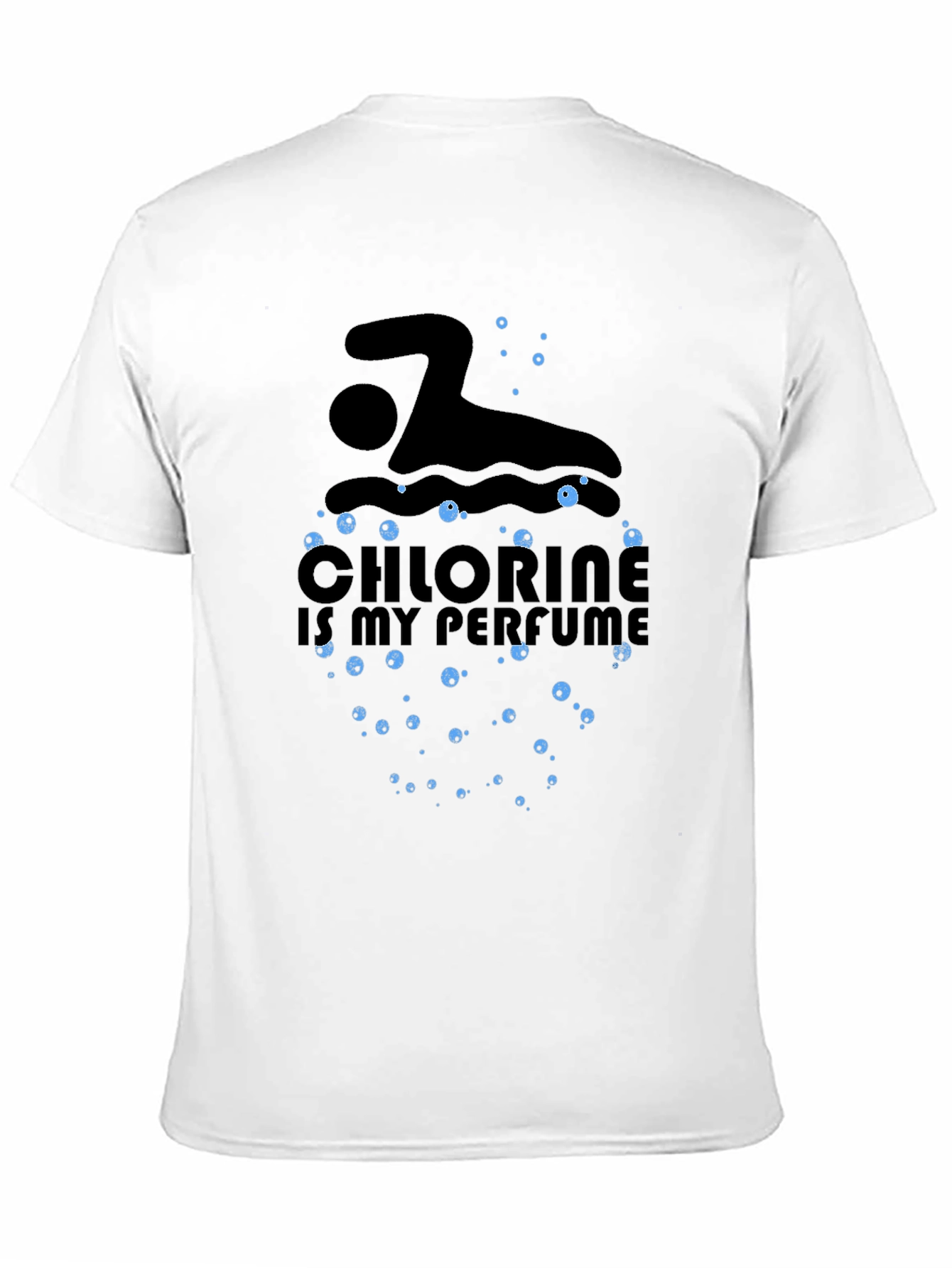 Chlorine is My Perfume Swimmer T-Shirt