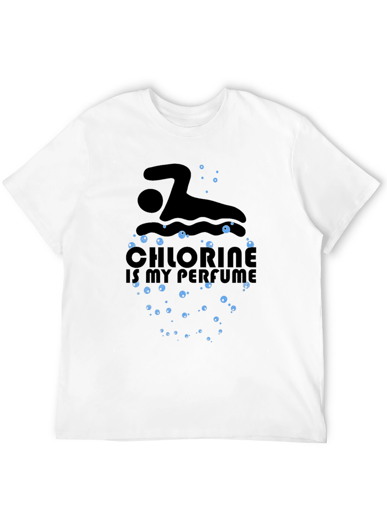 Chlorine is My Perfume Swimmer T-Shirt