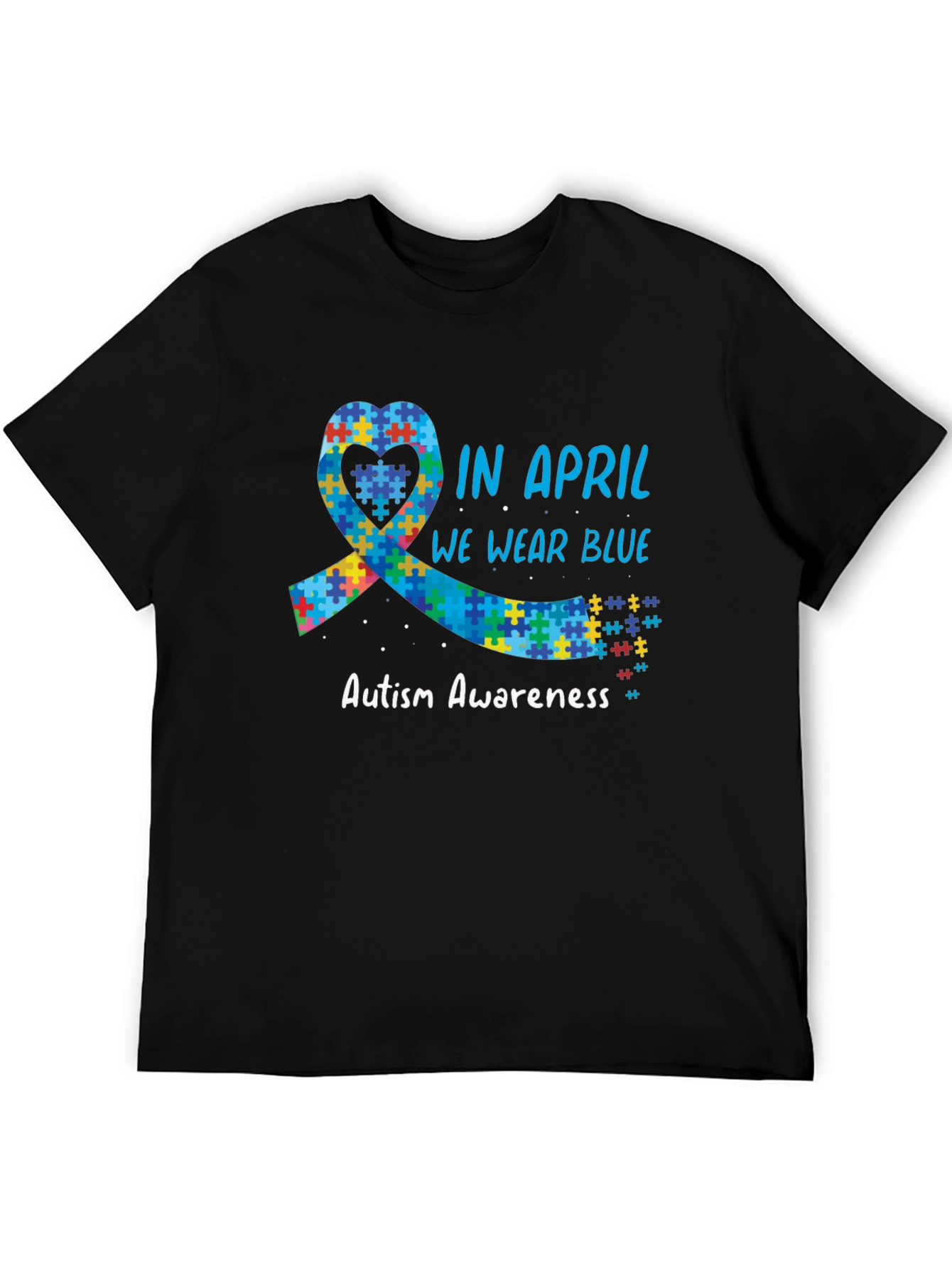Autism Awareness Month T-Shirt - In April We Wear Blue
