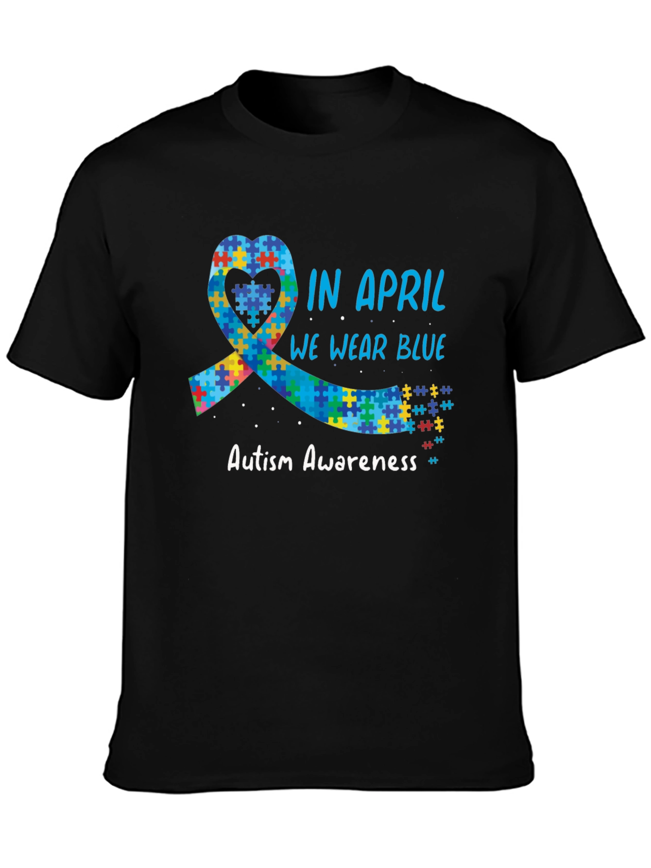 Autism Awareness Month T-Shirt - In April We Wear Blue