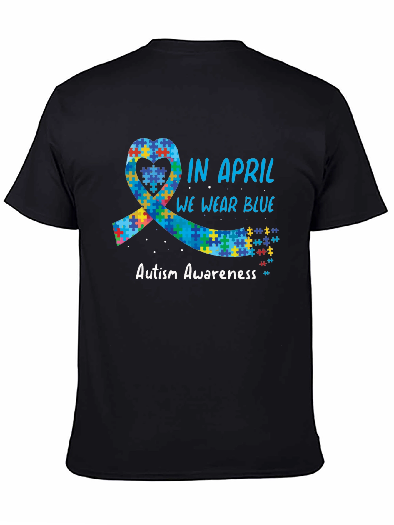 Autism Awareness Month T-Shirt - In April We Wear Blue