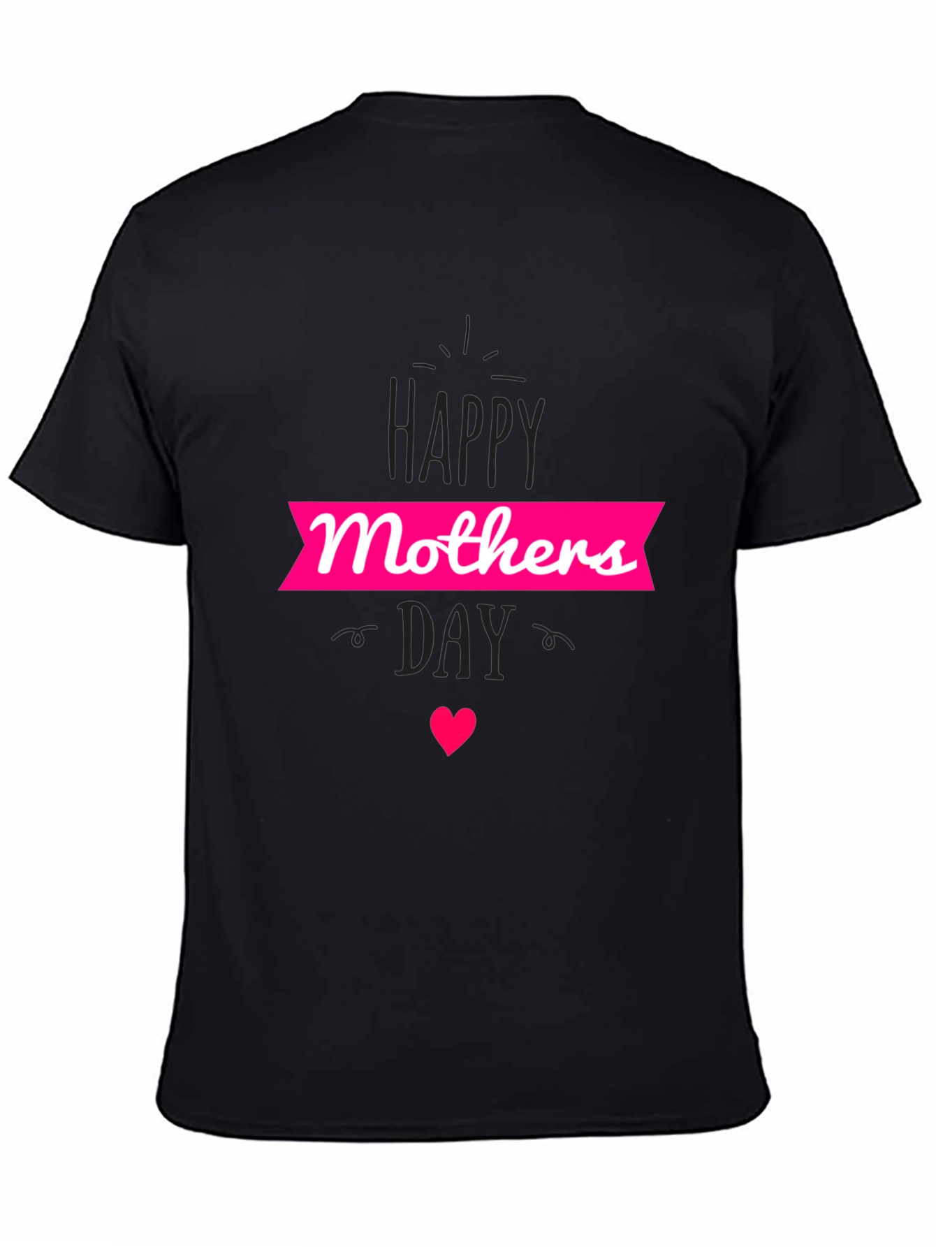 Happy Mothers Day T-Shirt