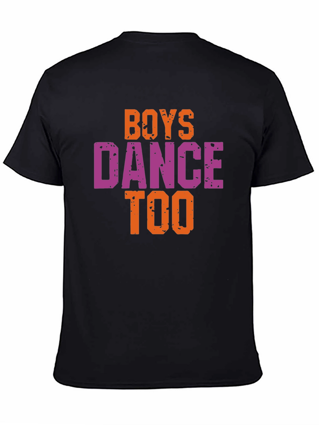 Boys Dance Too Graphic Tee - Trendy Unisex T-Shirt