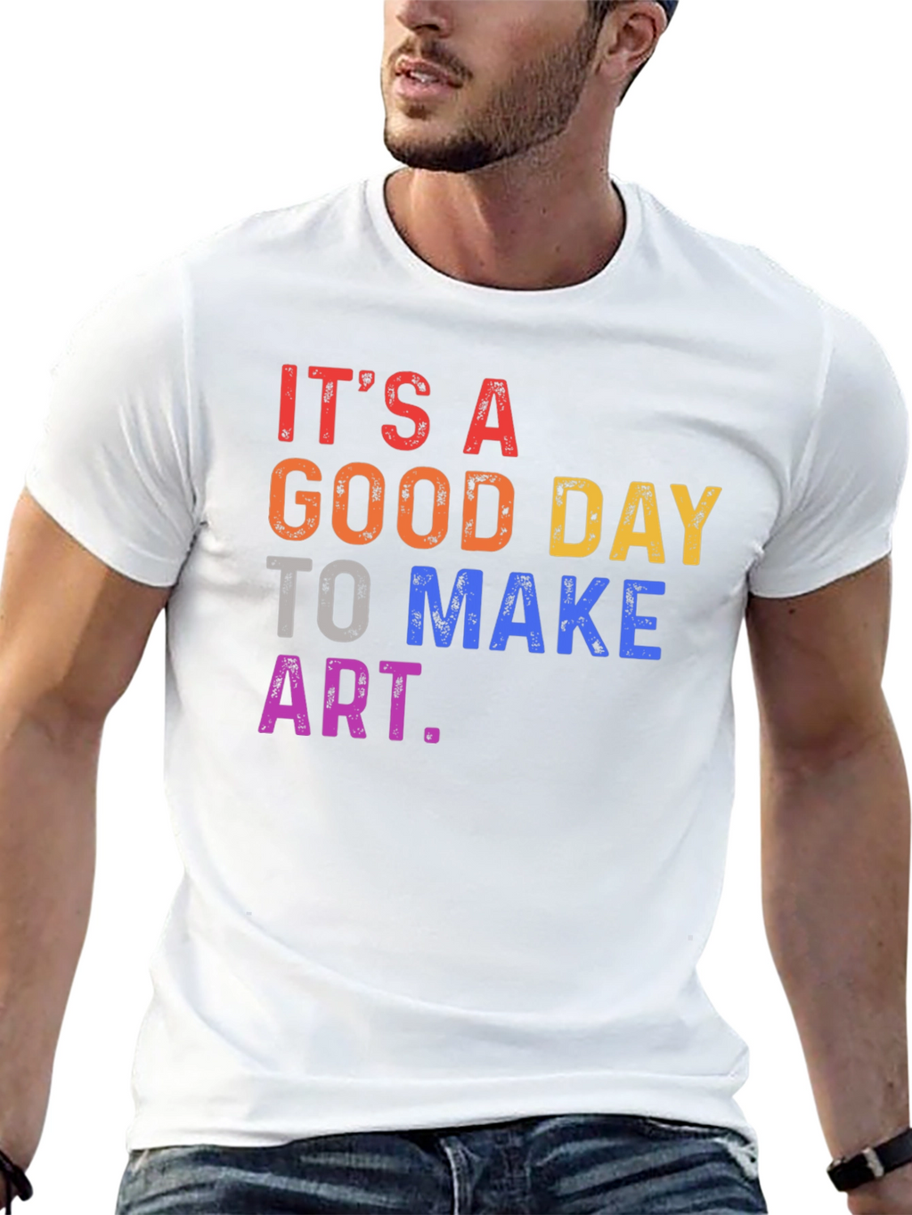 Its a Good Day to Make Art T-Shirt