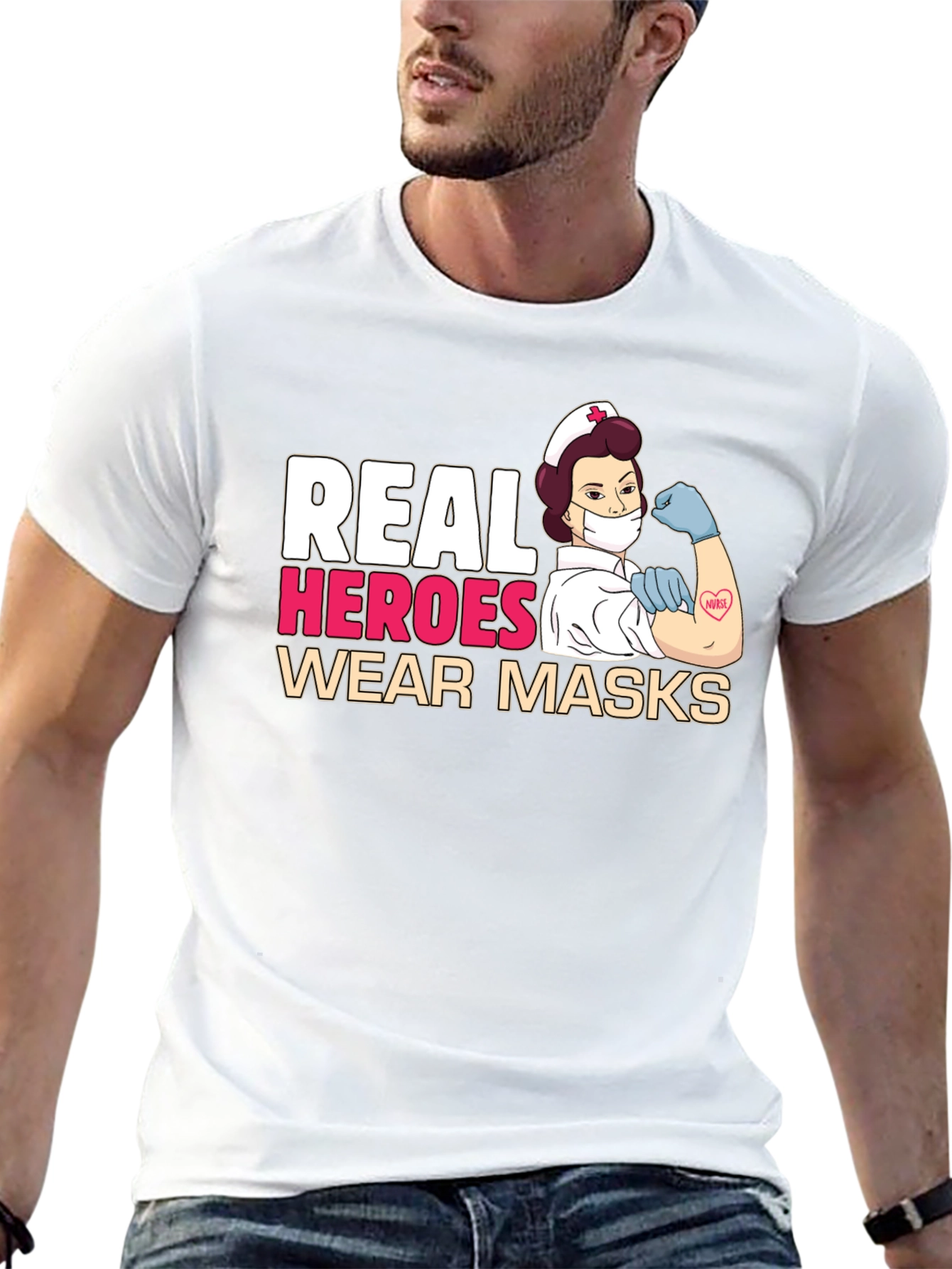 Real Heroes Wear Masks T-Shirt