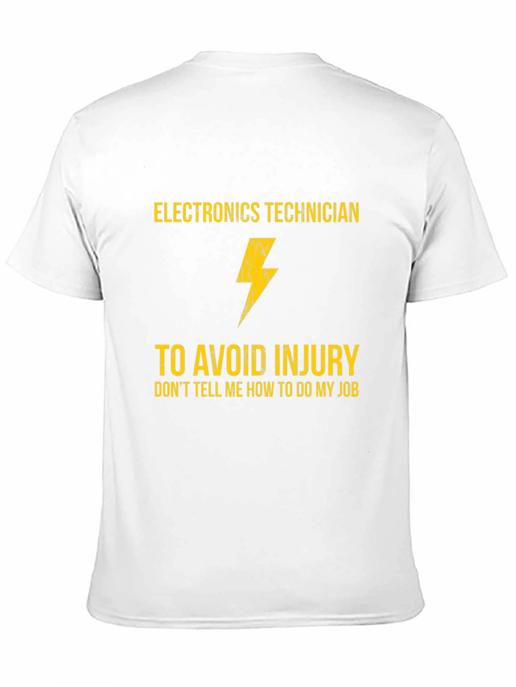Electronics Technician T-Shirt - Funny Job Gift
